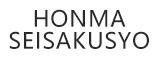 Honma Seisakusyo