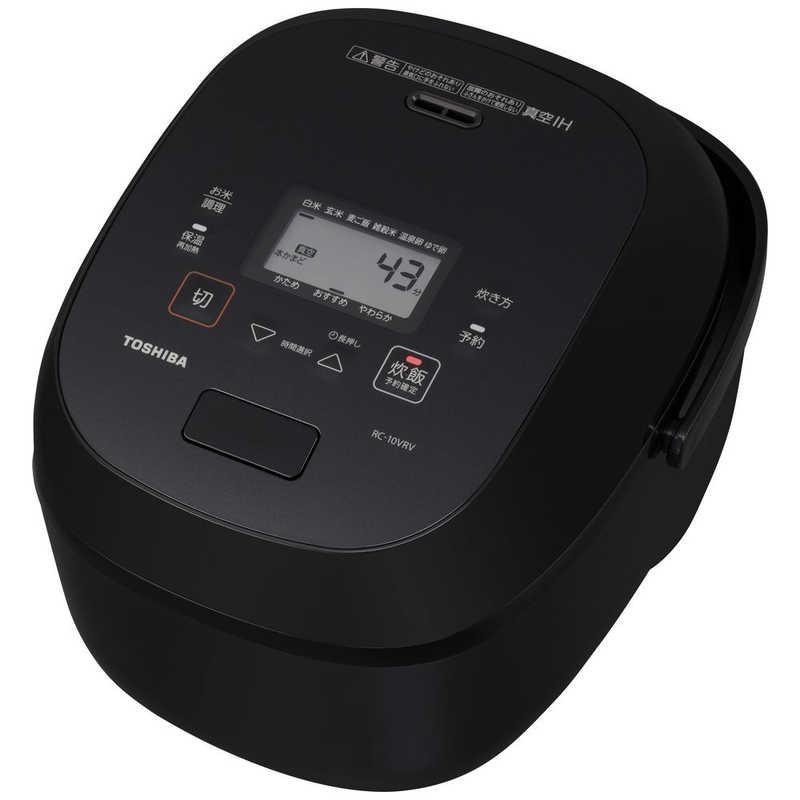 東芝 TOSHIBA 真空IH炊飯器 RC-10VRV-K グランブラック 4904530120114